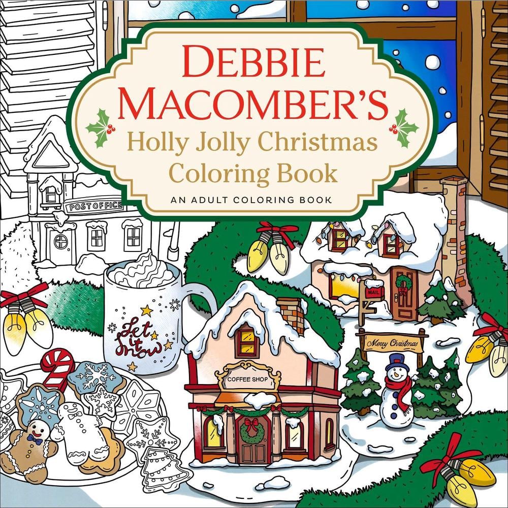 Debbie Macomber's Holly Jolly Christmas Coloring Book by Debbie Macomber - ISBN: 9780593598825