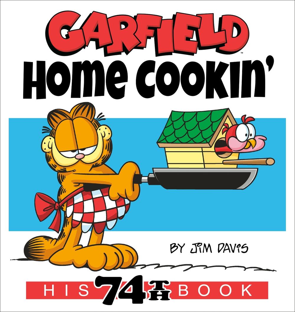 Garfield Home Cookin' by Jim Davis - ISBN: 9780593599198