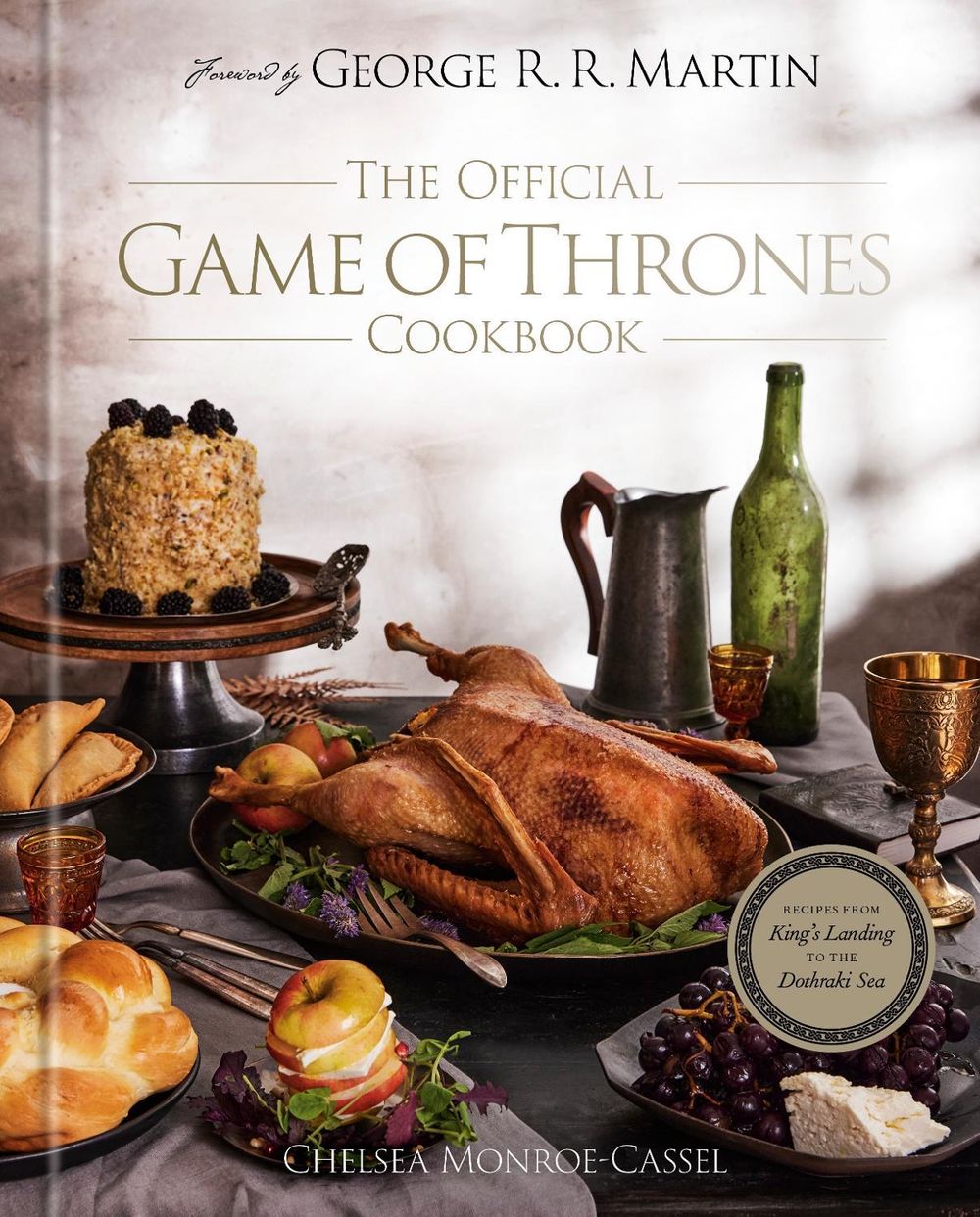 The Official Game of Thrones Cookbook by Chelsea Monroe-Cassel - ISBN: 9780593599457