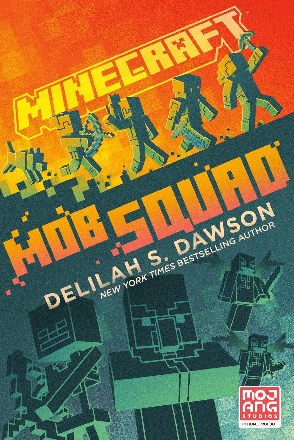 Minecraft: Mob Squad by Delilah S. Dawson - ISBN: 9780593599747