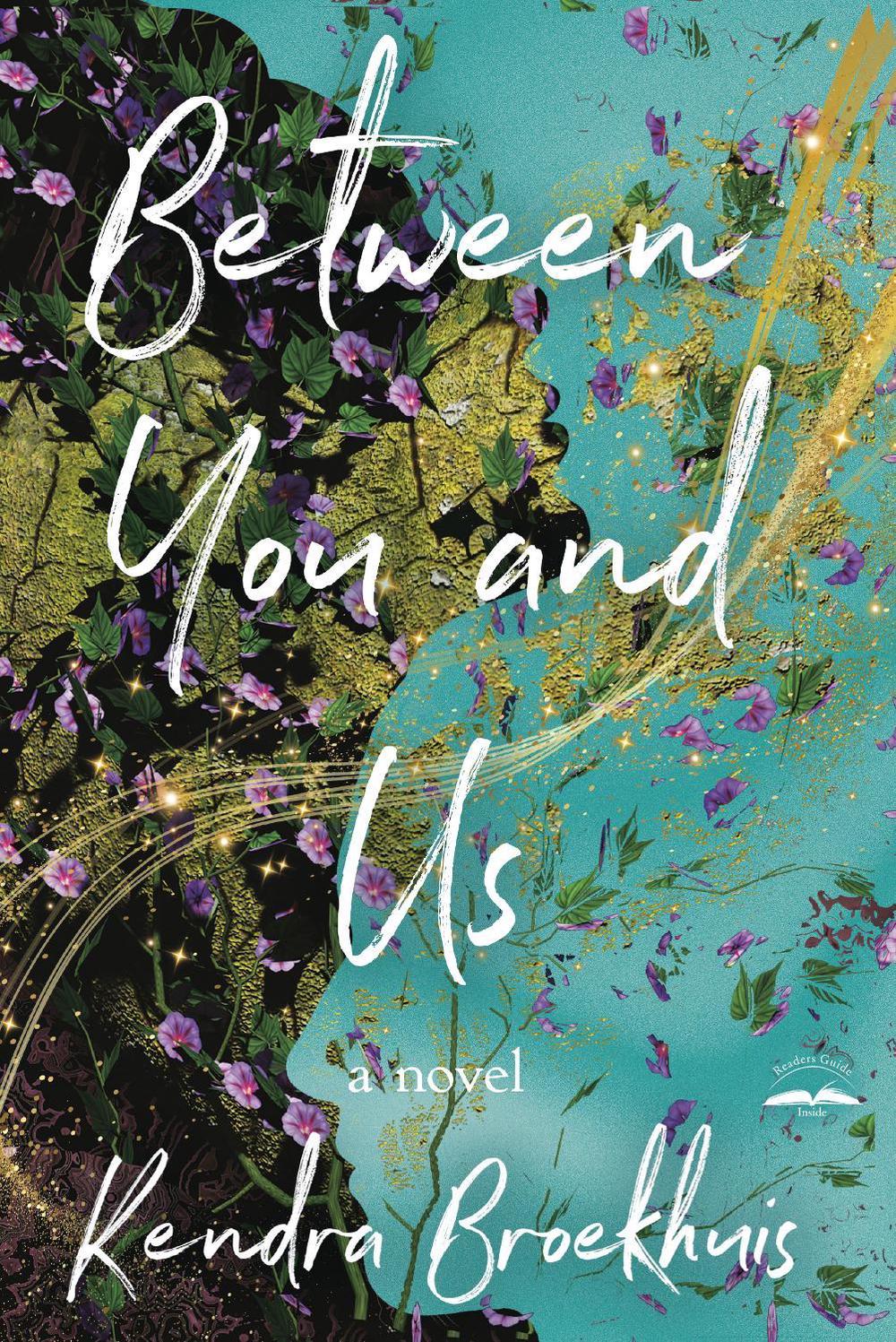 Between You and Us by Kendra Broekhuis - ISBN: 9780593600757