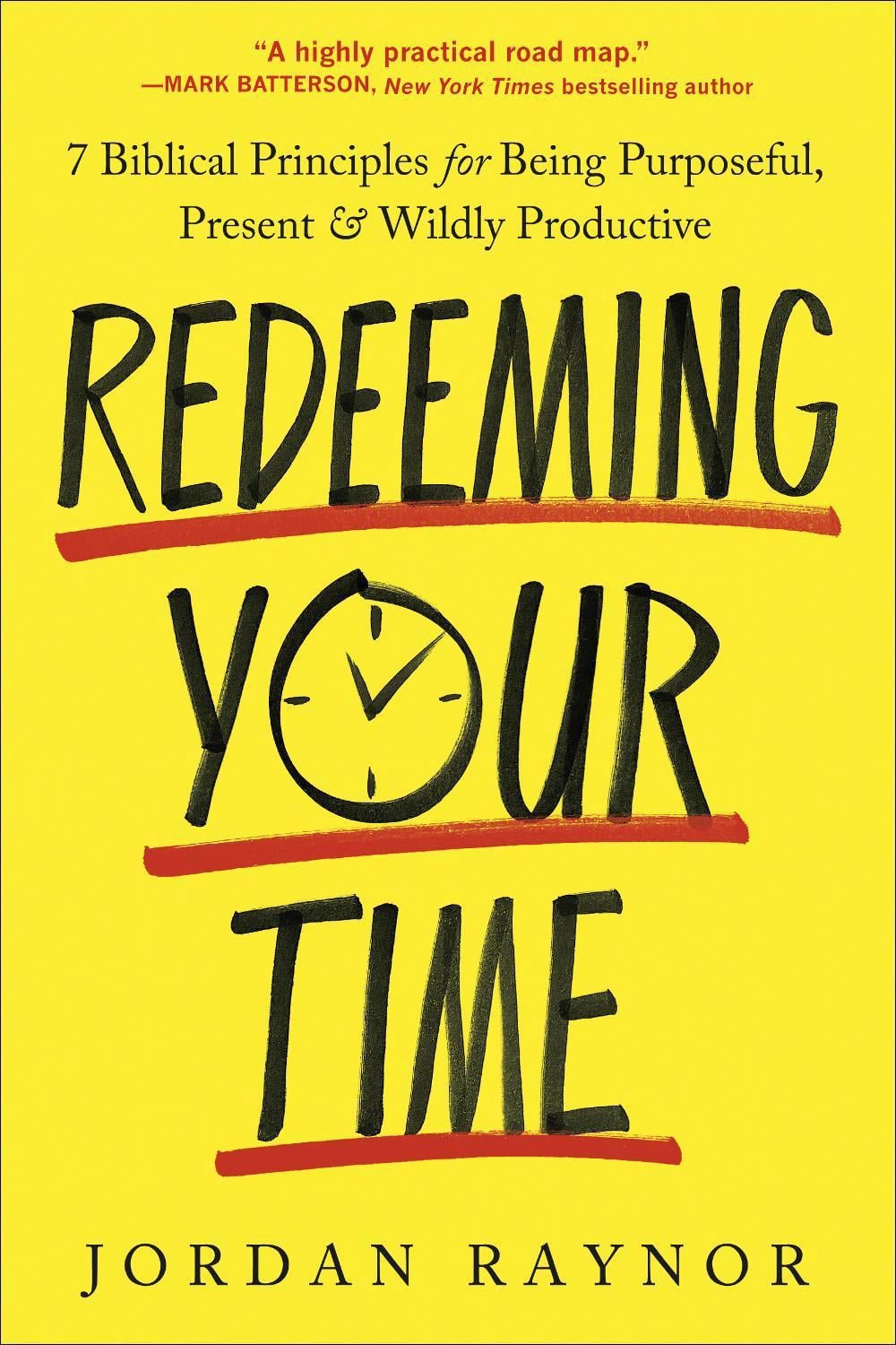 Redeeming Your Time by Jordan Raynor - ISBN: 9780593600986