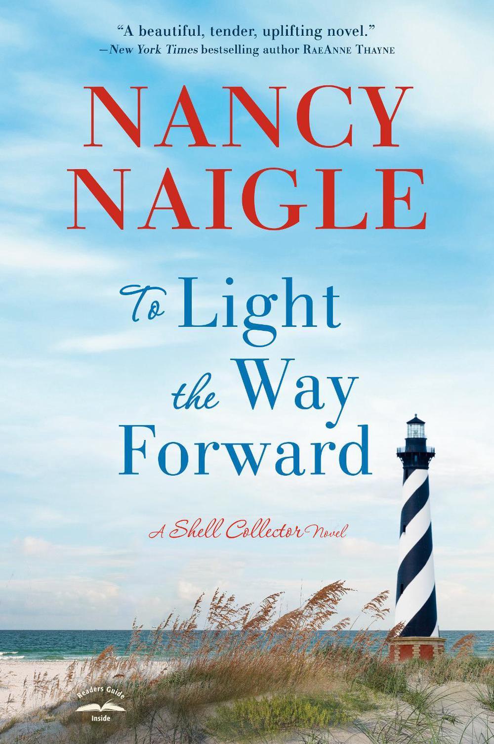 To Light the Way Forward by Nancy Naigle - ISBN: 9780593601044