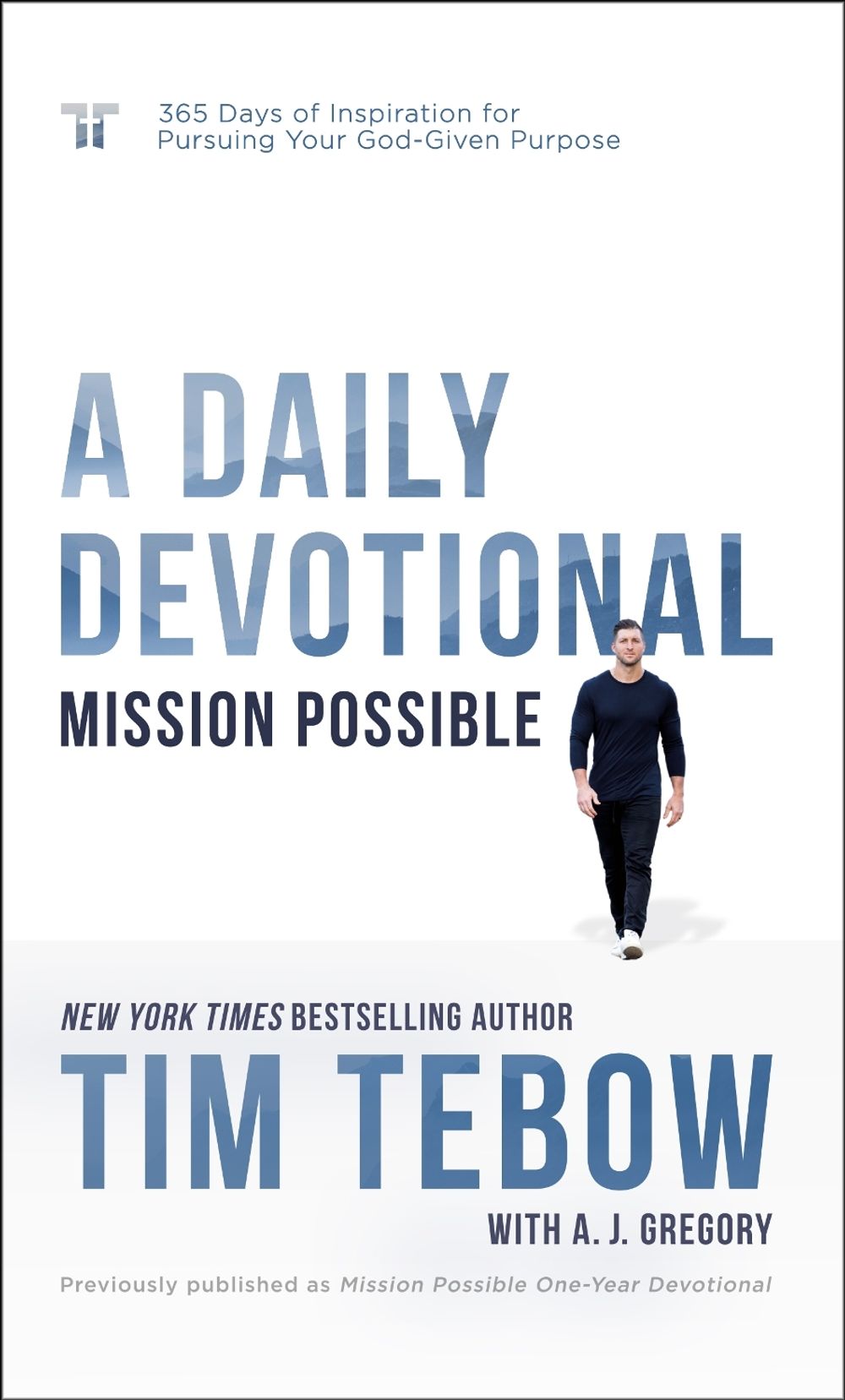 Mission Possible: A Daily Devotional by Tim Tebow - ISBN: 9780593601259