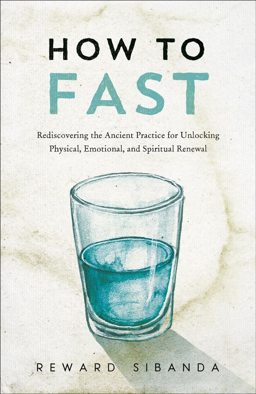 How to Fast by Reward Sibanda - ISBN: 9780593601358