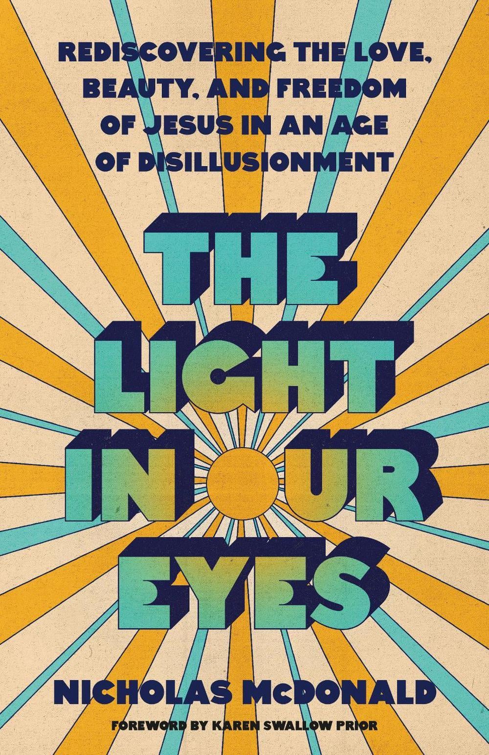 The Light in Our Eyes by Nicholas McDonald - ISBN: 9780593601525