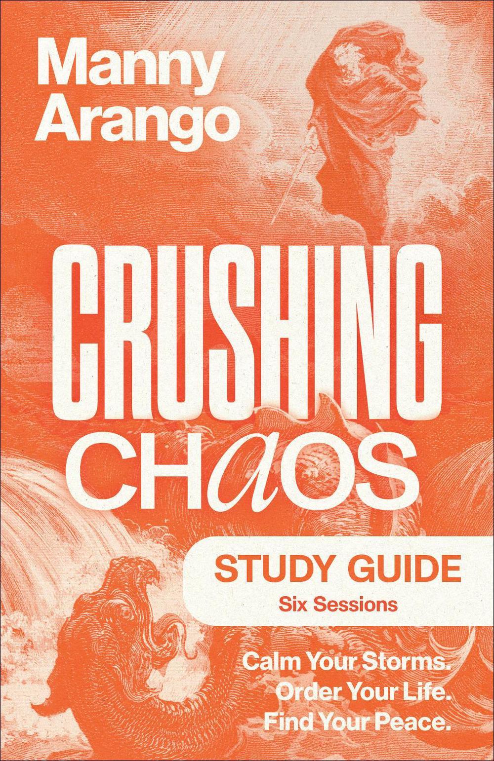 Crushing Chaos Study Guide by Manny Arango - ISBN: 9780593601631