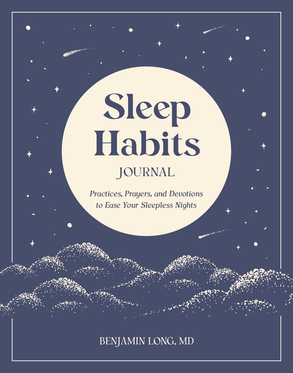 Sleep Habits Journal by Benjamin Long - ISBN: 9780593602522