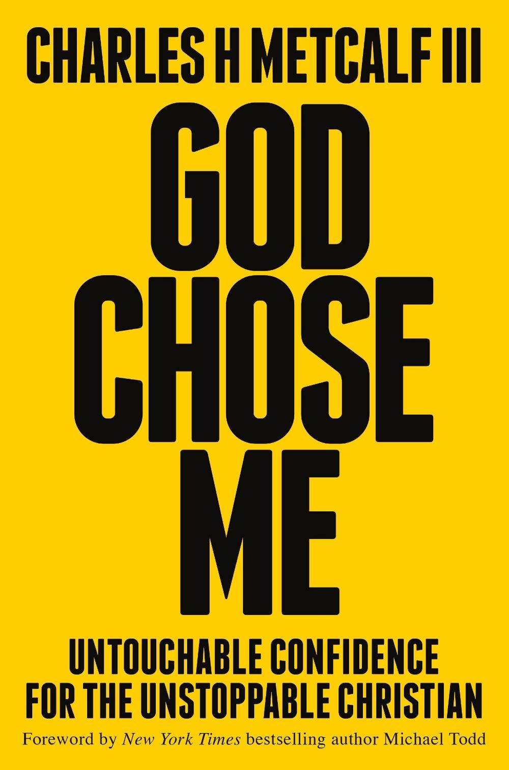 God Chose Me by Charles Henry Metcalf - ISBN: 9780593603185