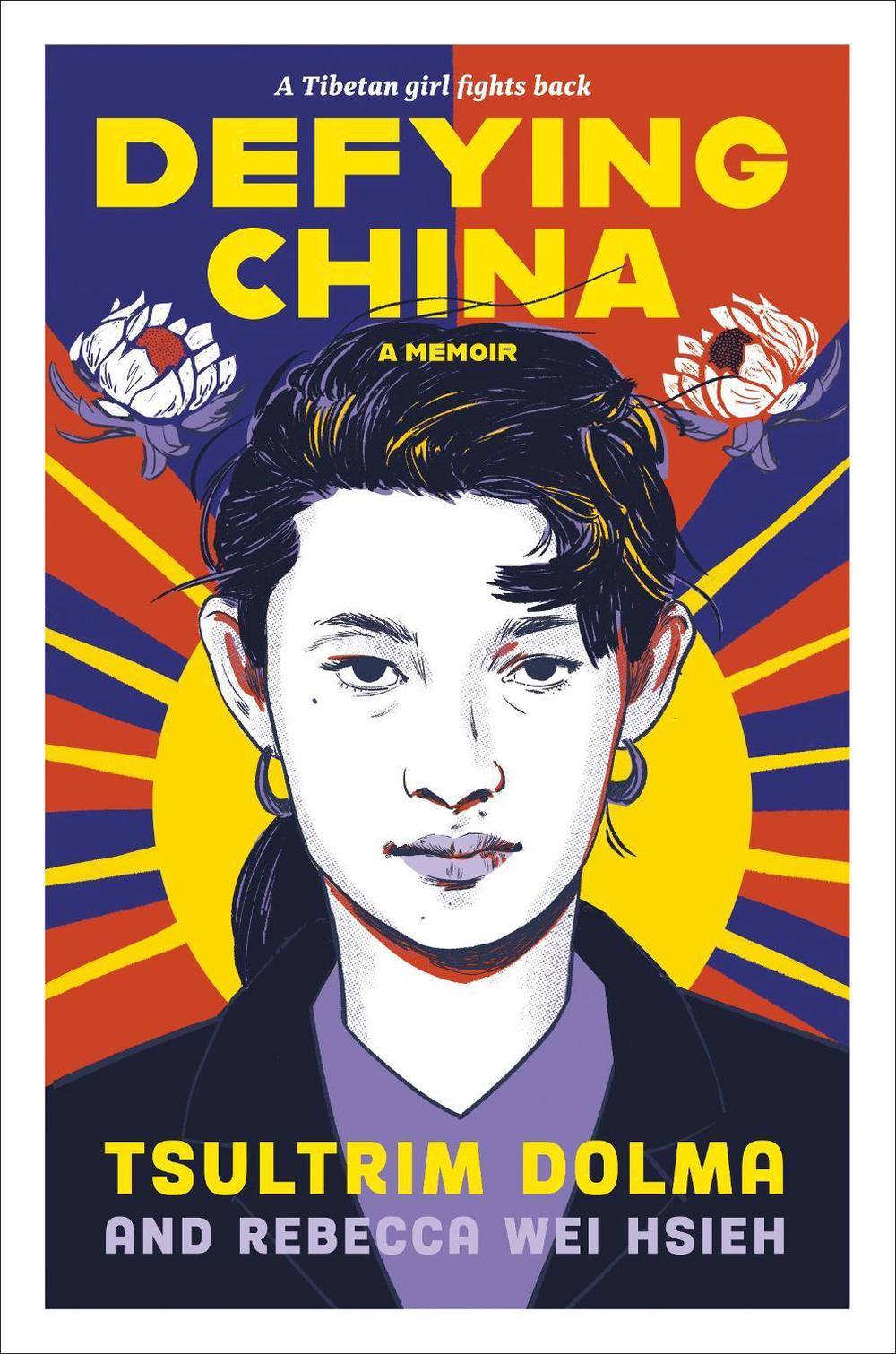 Defying China by Tsultrim Dolma - ISBN: 9780593615959