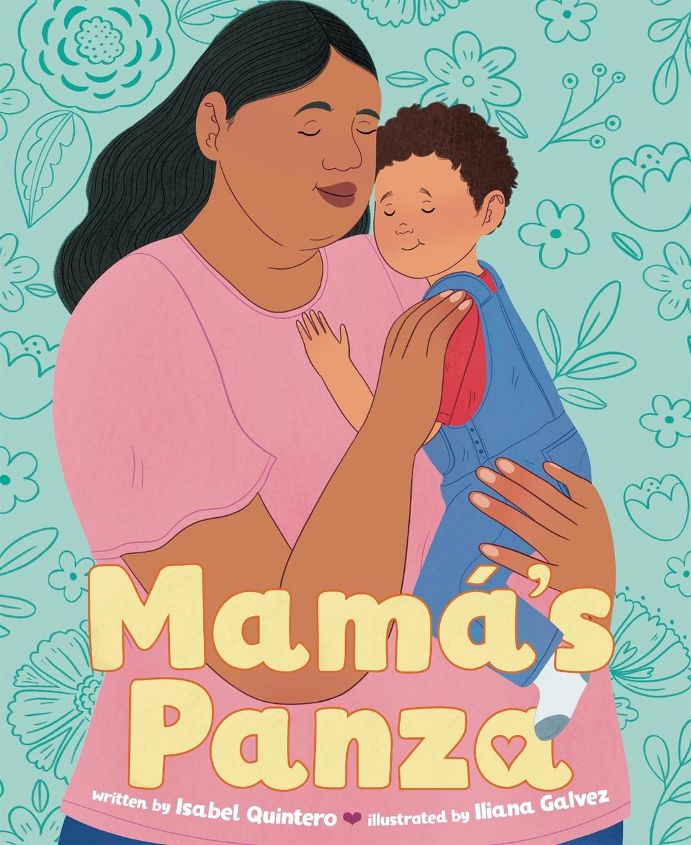 Mamá's Panza by Isabel Quintero - ISBN: 9780593616420