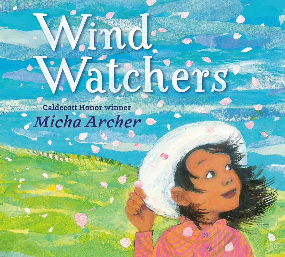 Wind Watchers by Micha Archer - ISBN: 9780593616550