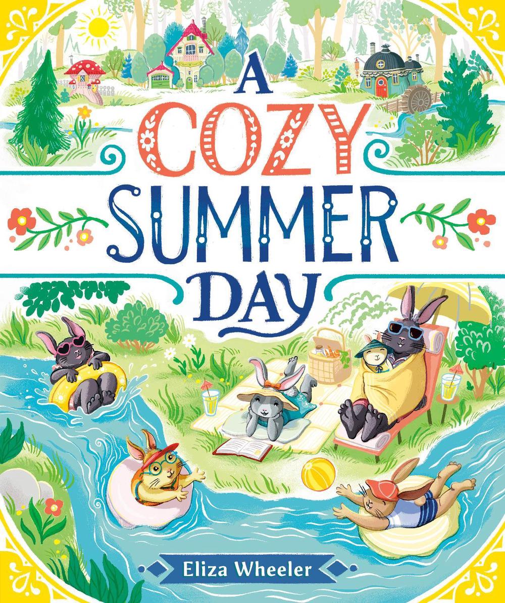 A Cozy Summer Day by Eliza Wheeler - ISBN: 9780593617236
