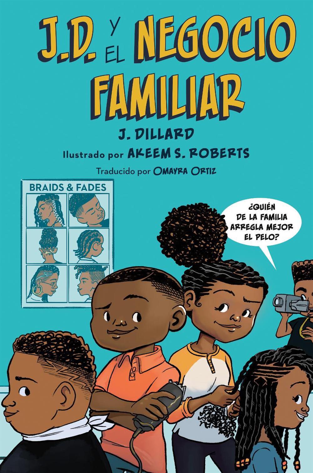 J.D. y el negocio familiar by J. Dillard - ISBN: 9780593617465