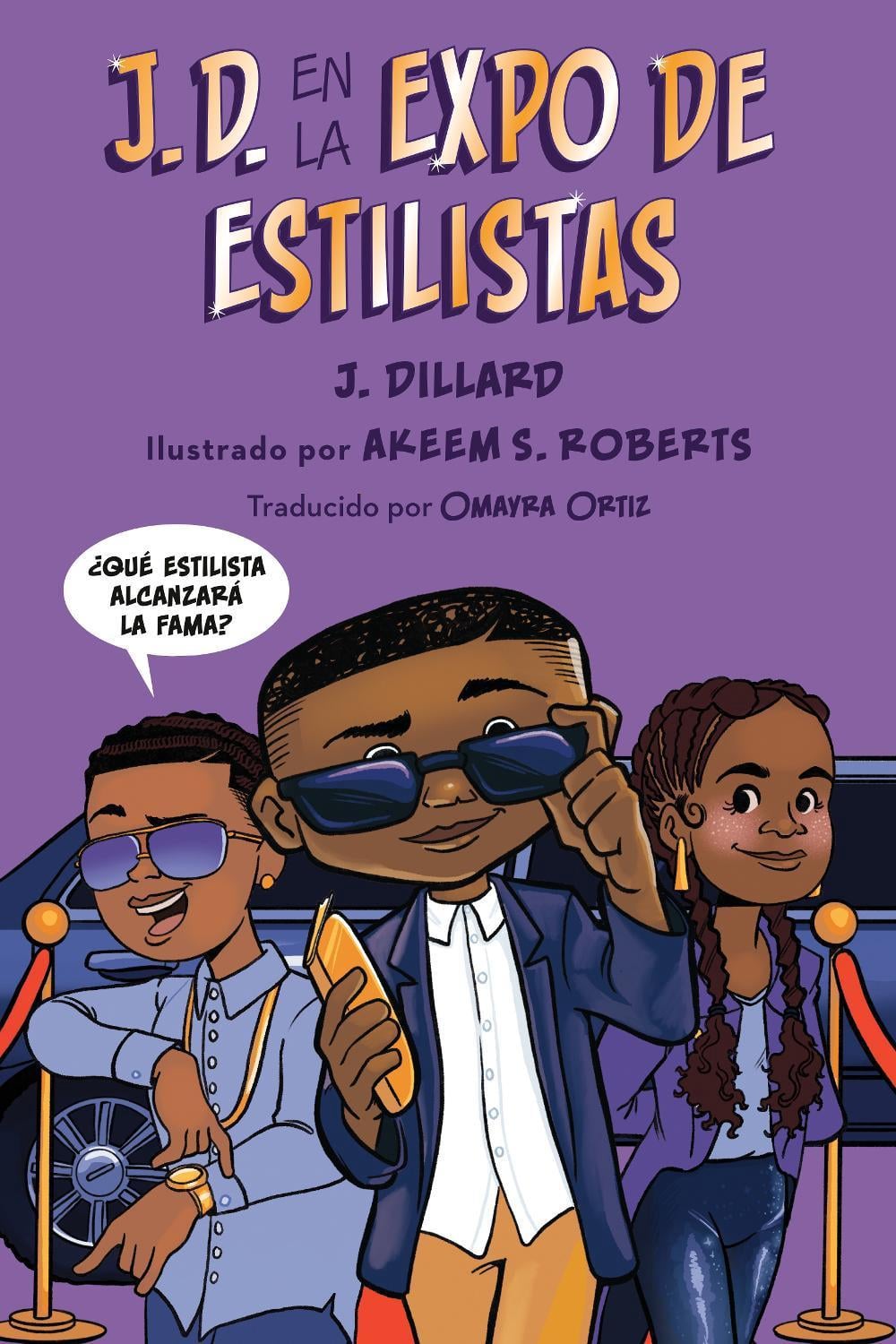 J.D. en la expo de estilistas (J.D. and the Hair Show Showdown Spanish Edition) by J. Dillard - ISBN: 9780593617489