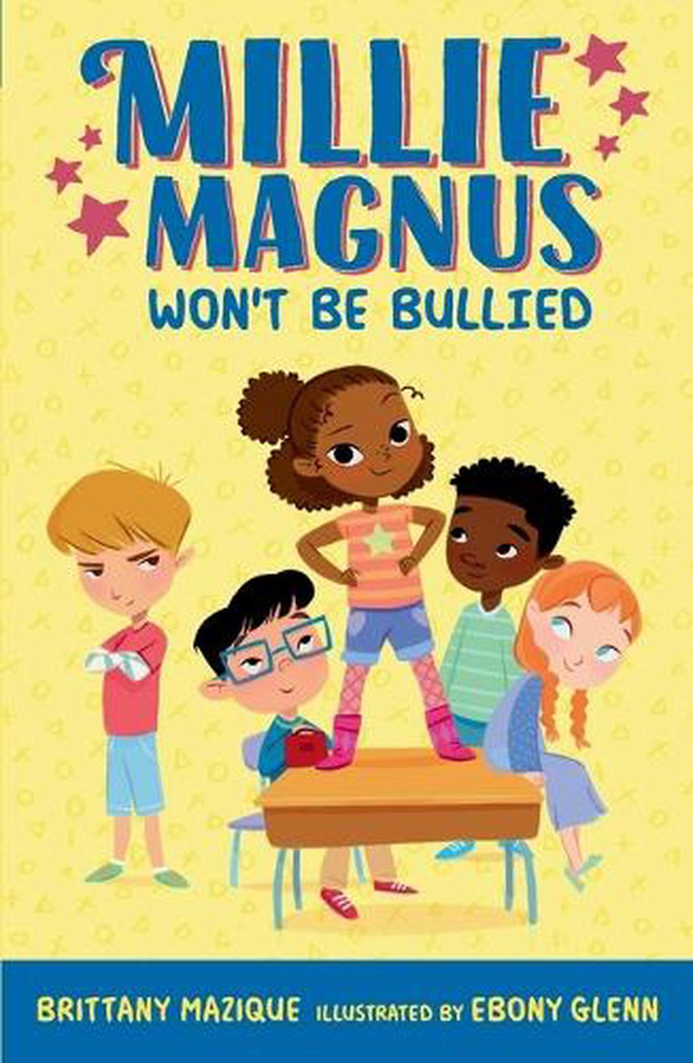 Millie Magnus Won't Be Bullied by Brittany Mazique - ISBN: 9780593618783