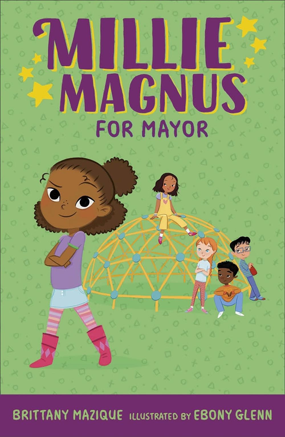 Millie Magnus for Mayor by Brittany Mazique - ISBN: 9780593618806