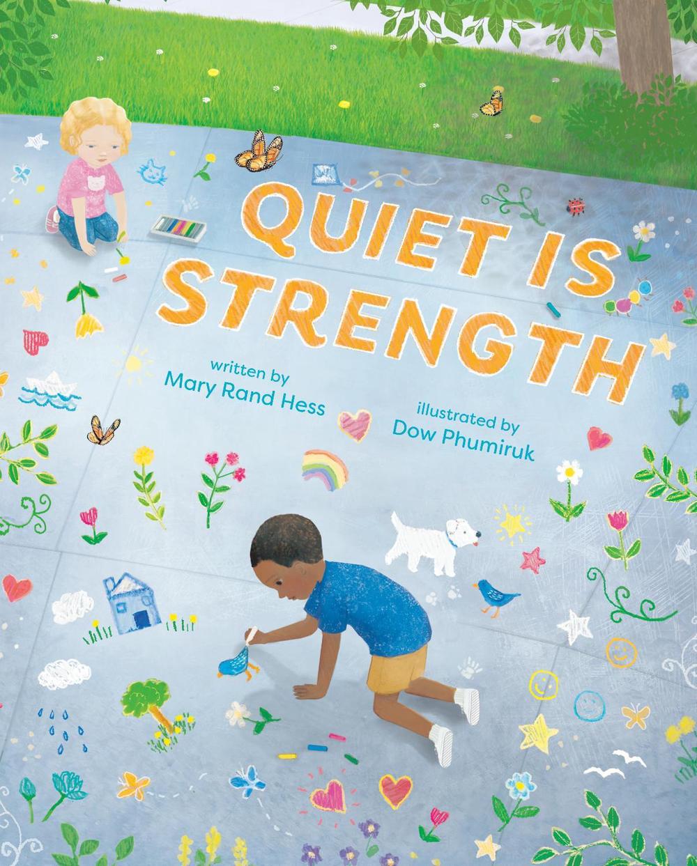 Quiet Is Strength by Mary Rand Hess - ISBN: 9780593619100