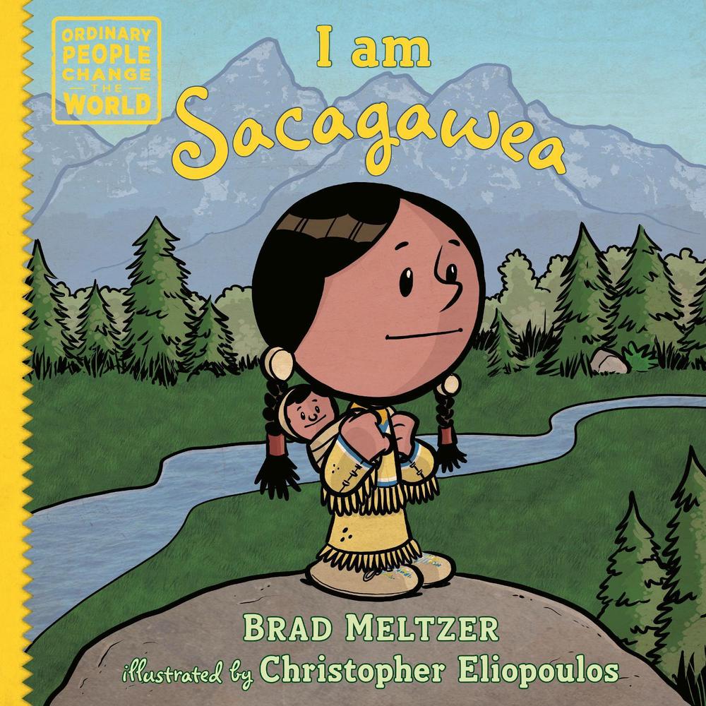 I am Sacagawea by Brad Meltzer - ISBN: 9780593619186