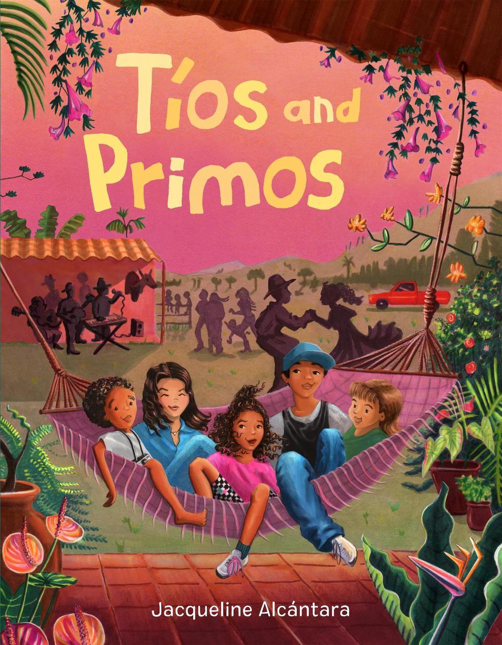 Tíos and Primos by Jacqueline Alcántara - ISBN: 9780593620137