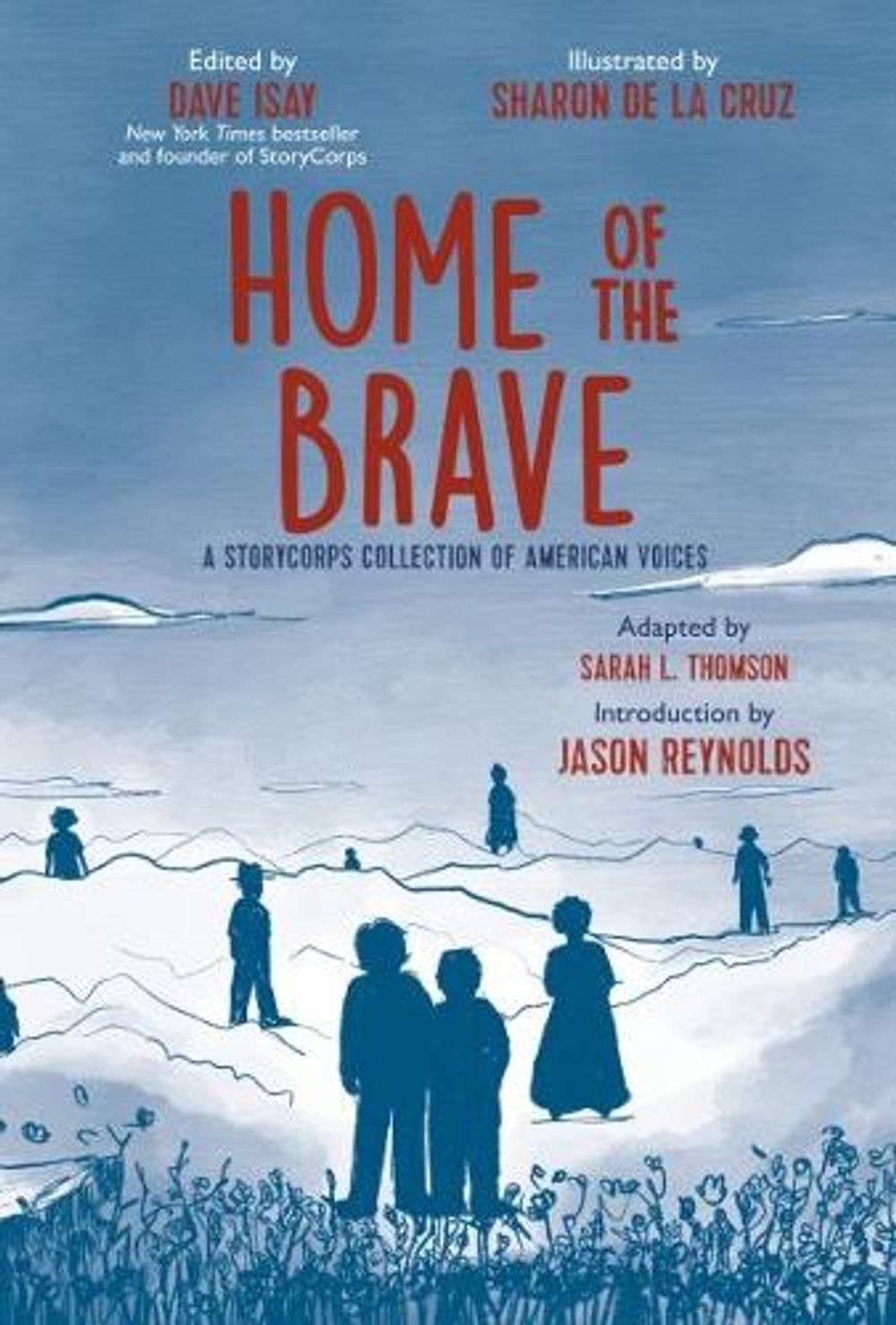 Home of the Brave by Dave Isay - ISBN: 9780593622551