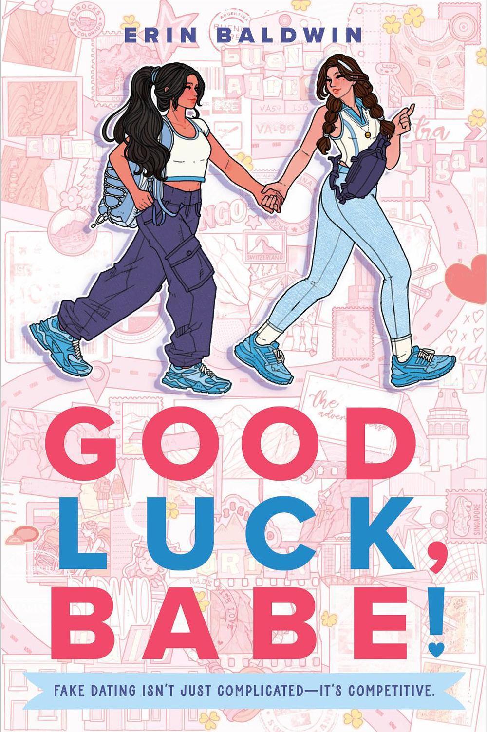 Good Luck, Babe! by Erin Baldwin - ISBN: 9780593622735