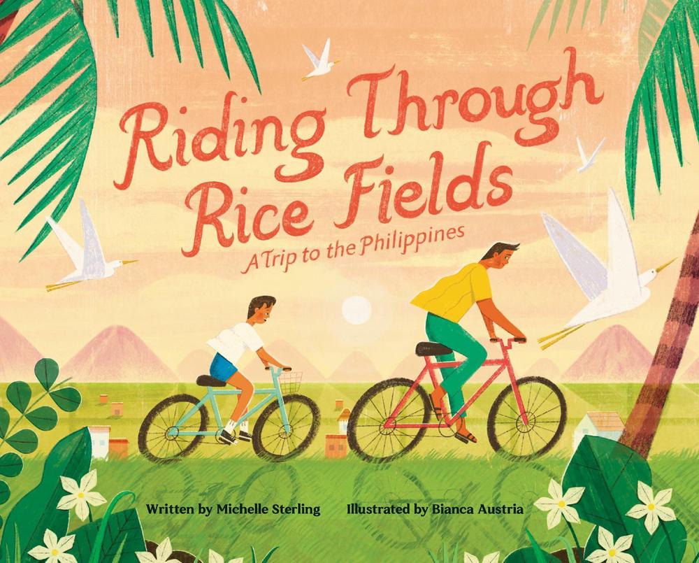 Riding Through Rice Fields by Michelle Sterling - ISBN: 9780593623077