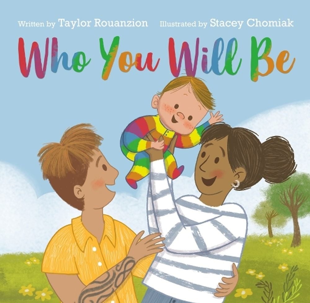 Who You Will Be by Taylor Rouanzion - ISBN: 9780593623138
