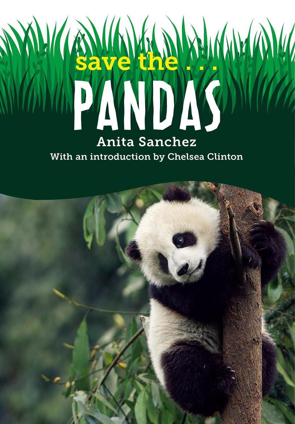 Save the...Pandas by Anita Sanchez - ISBN: 9780593623459