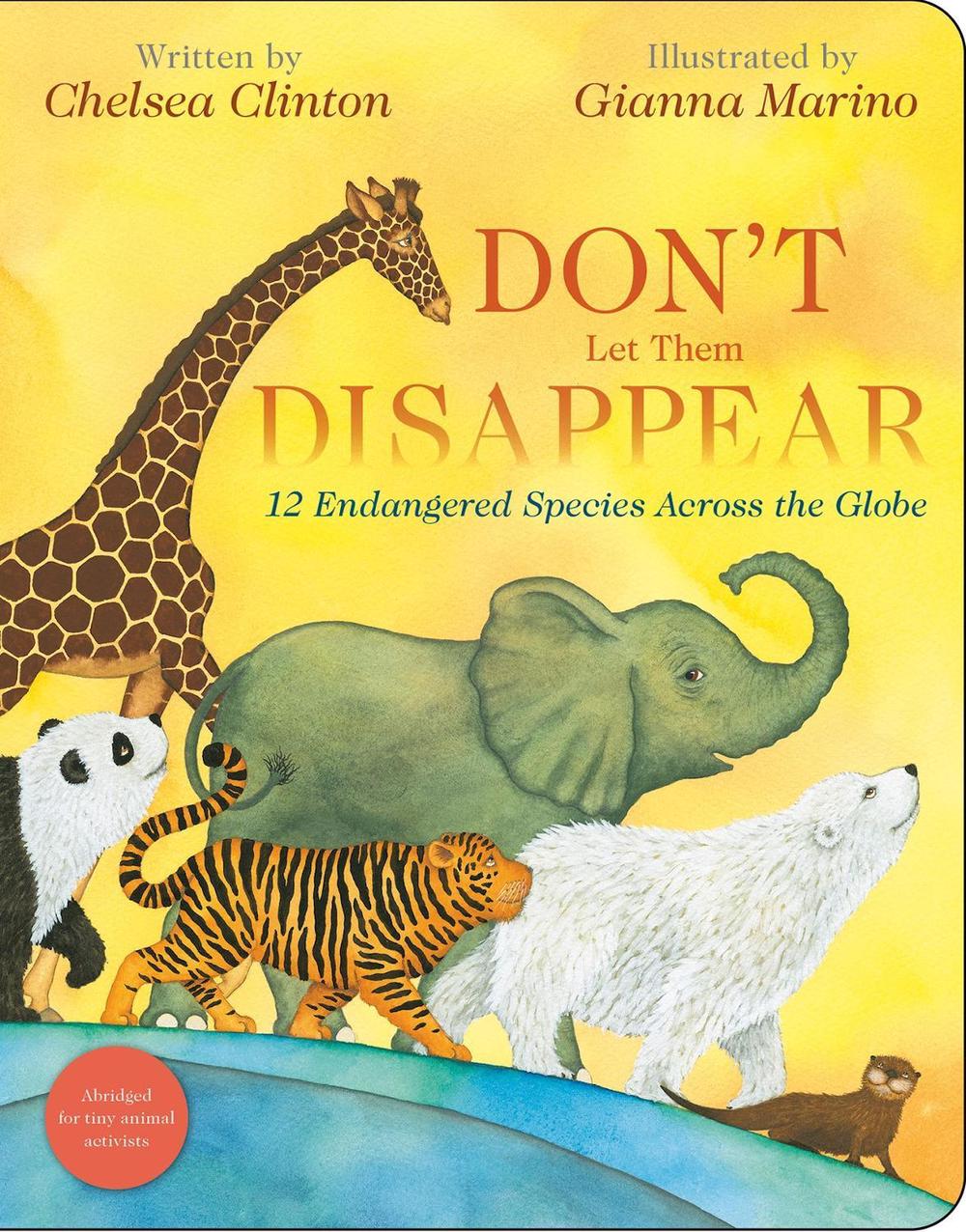 Don't Let Them Disappear by Chelsea Clinton - ISBN: 9780593623961