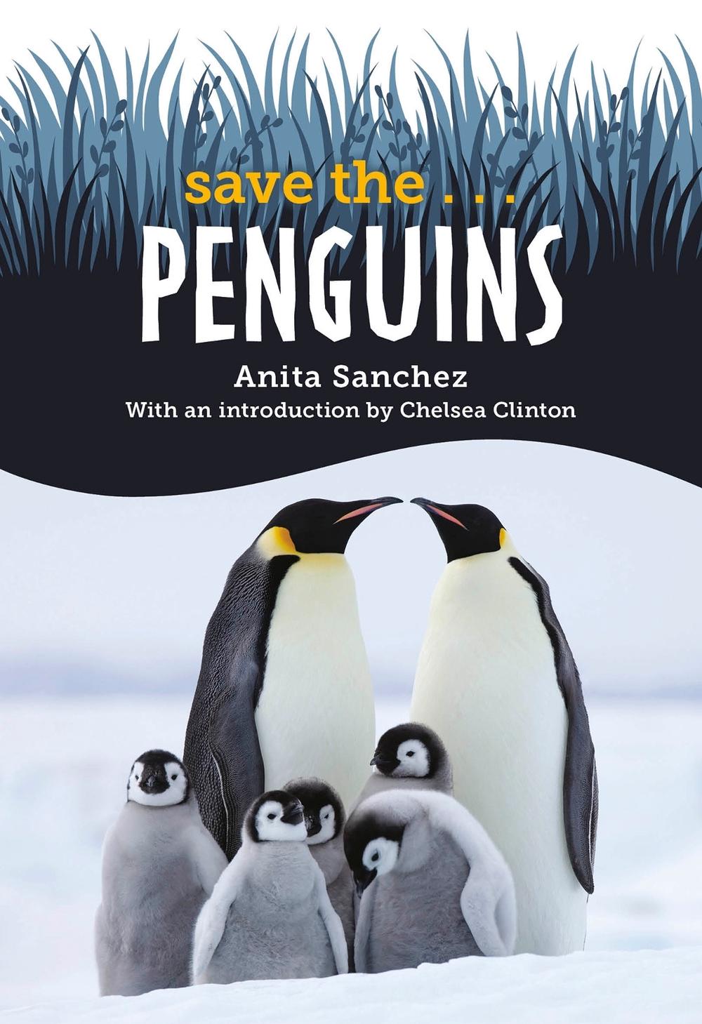 Save the... Penguins by Anita Sanchez - ISBN: 9780593624494