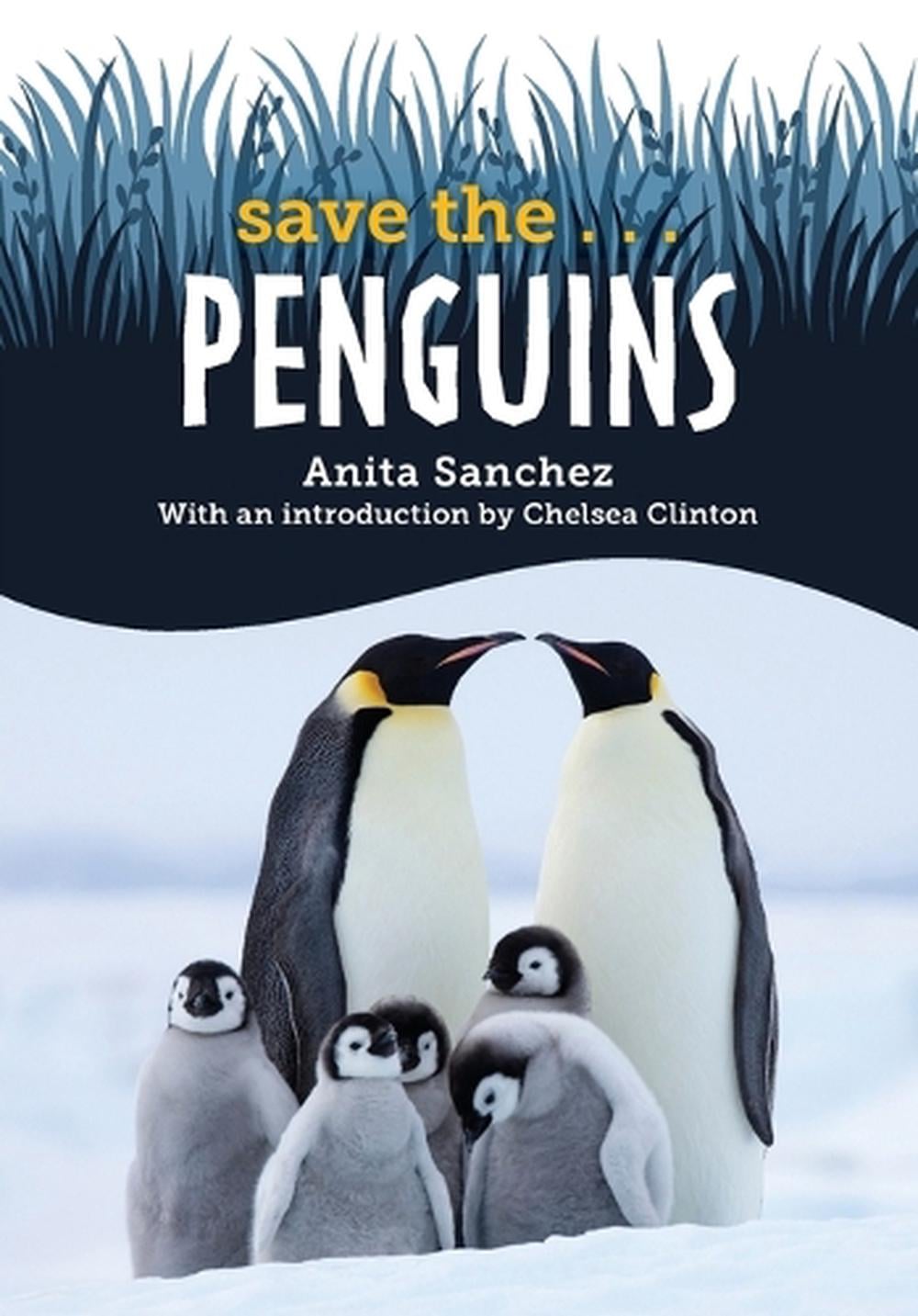 Save the... Penguins by Anita Sanchez - ISBN: 9780593624500