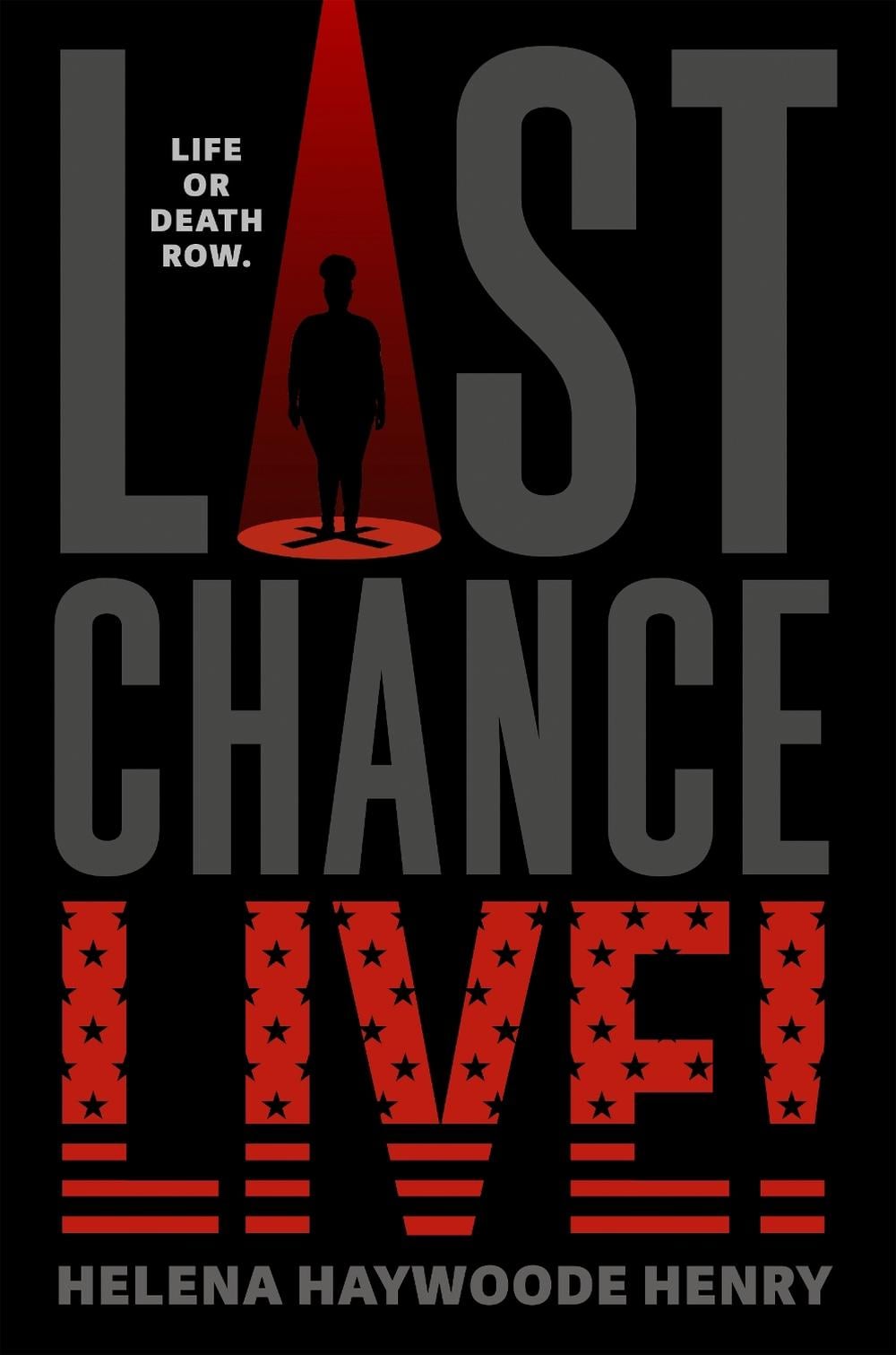 Last Chance Live! by Helena Haywoode Henry - ISBN: 9780593625309
