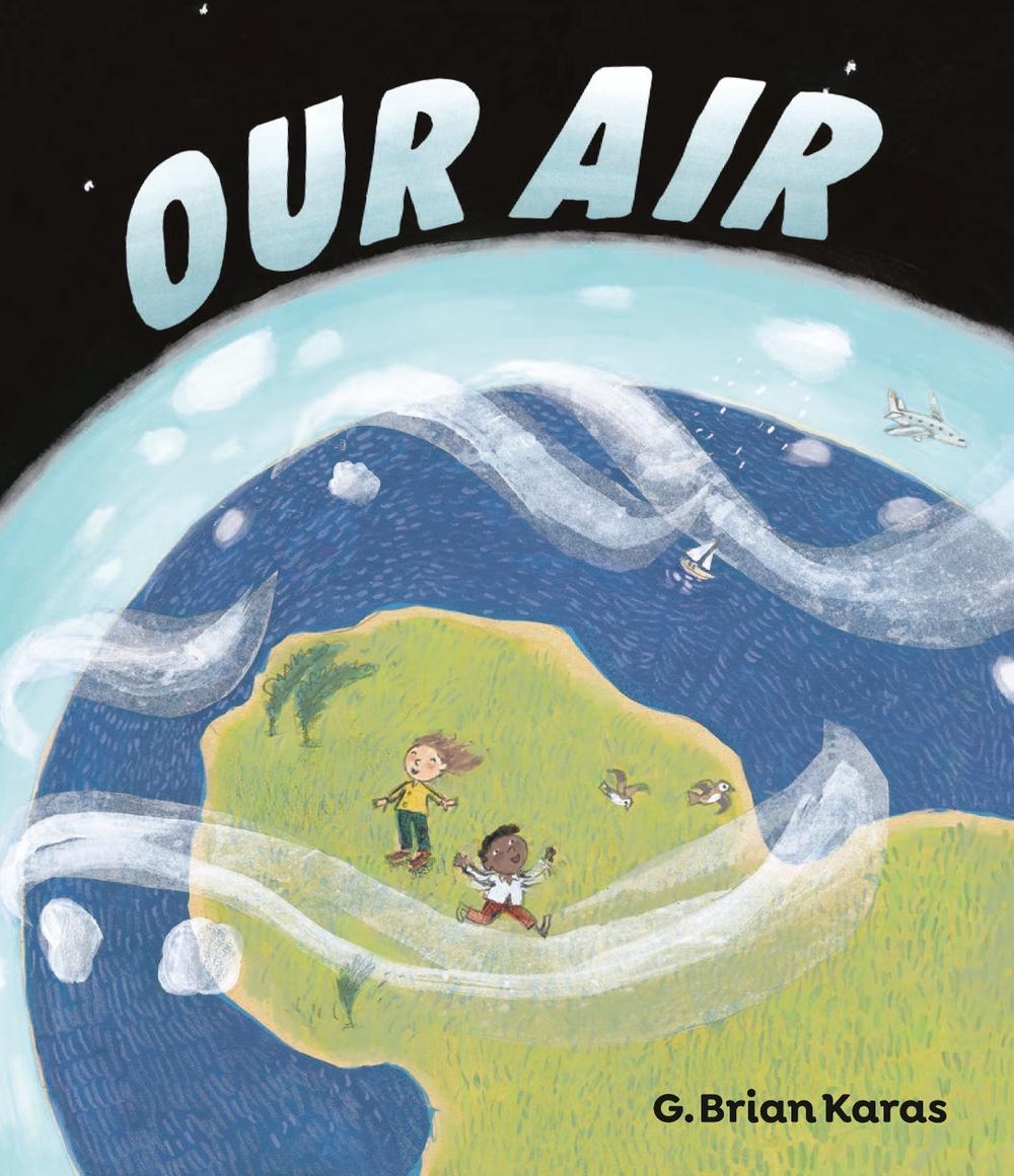 Our Air by G. Brian Karas - ISBN: 9780593625514