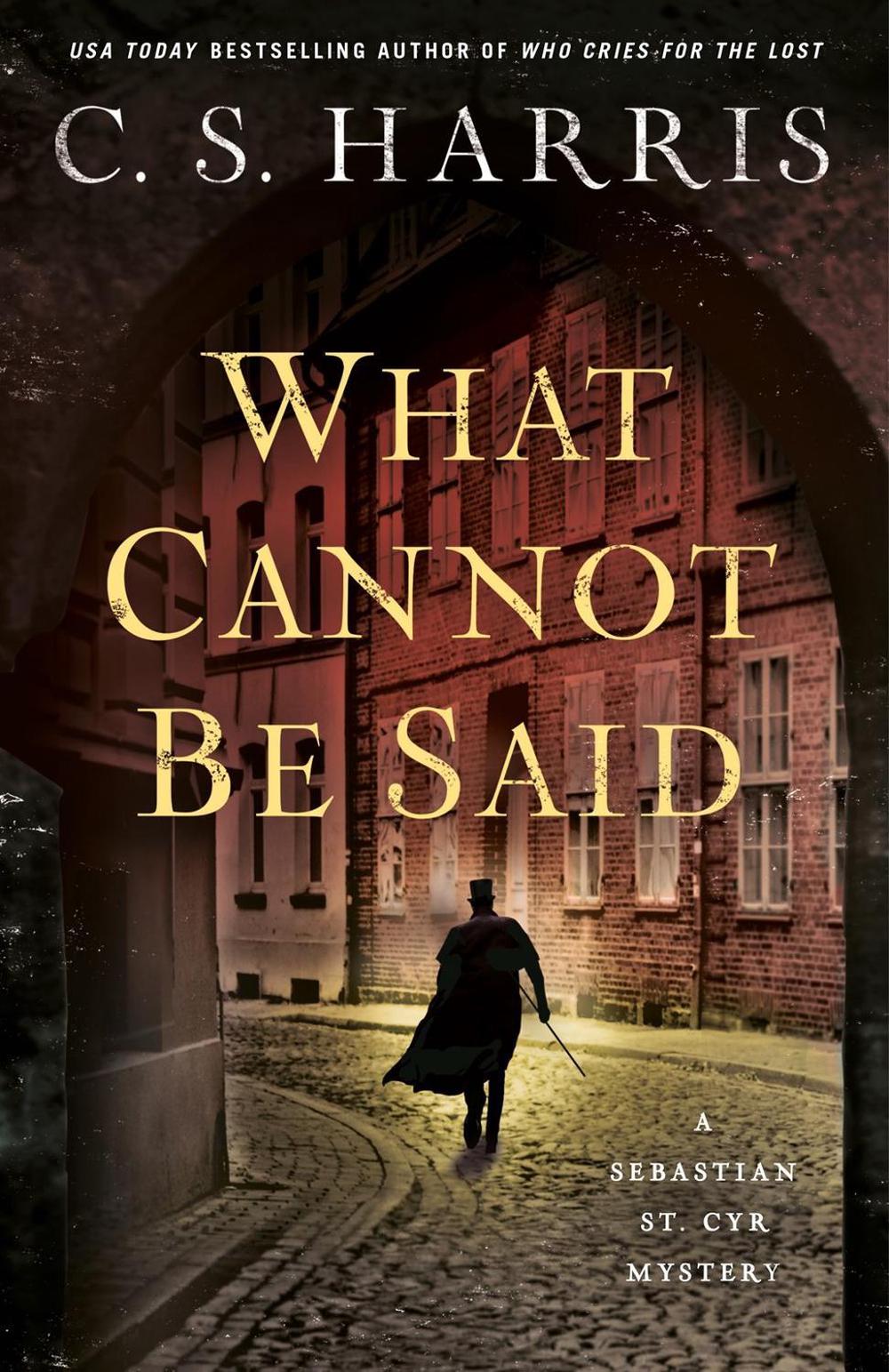 What Cannot Be Said by C.S. Harris - ISBN: 9780593639207