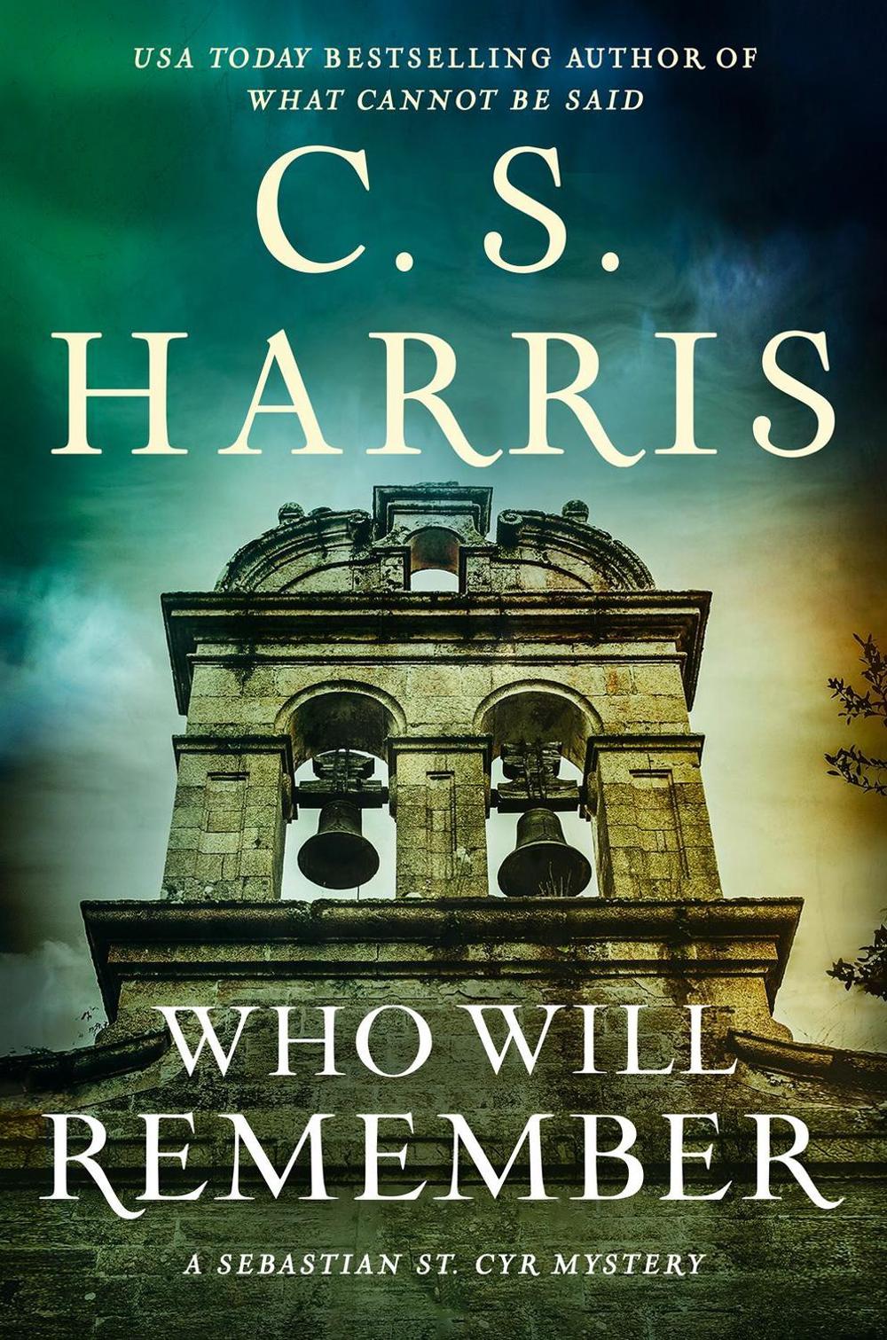 Who Will Remember by C.S. Harris - ISBN: 9780593639214