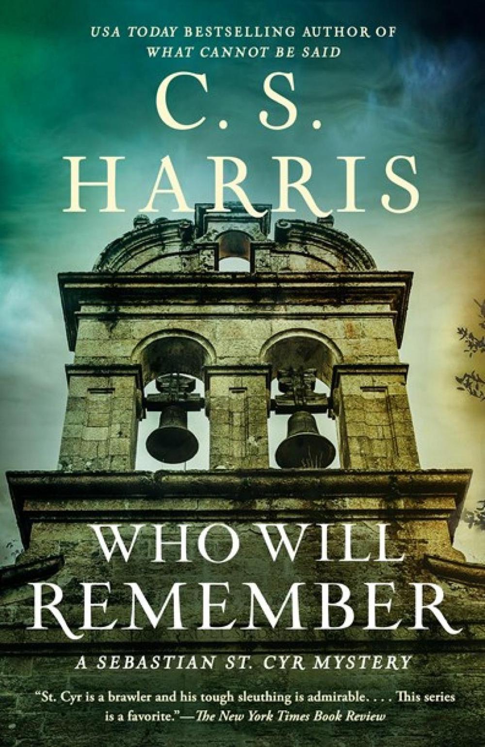 Who Will Remember by C.S. Harris - ISBN: 9780593639238