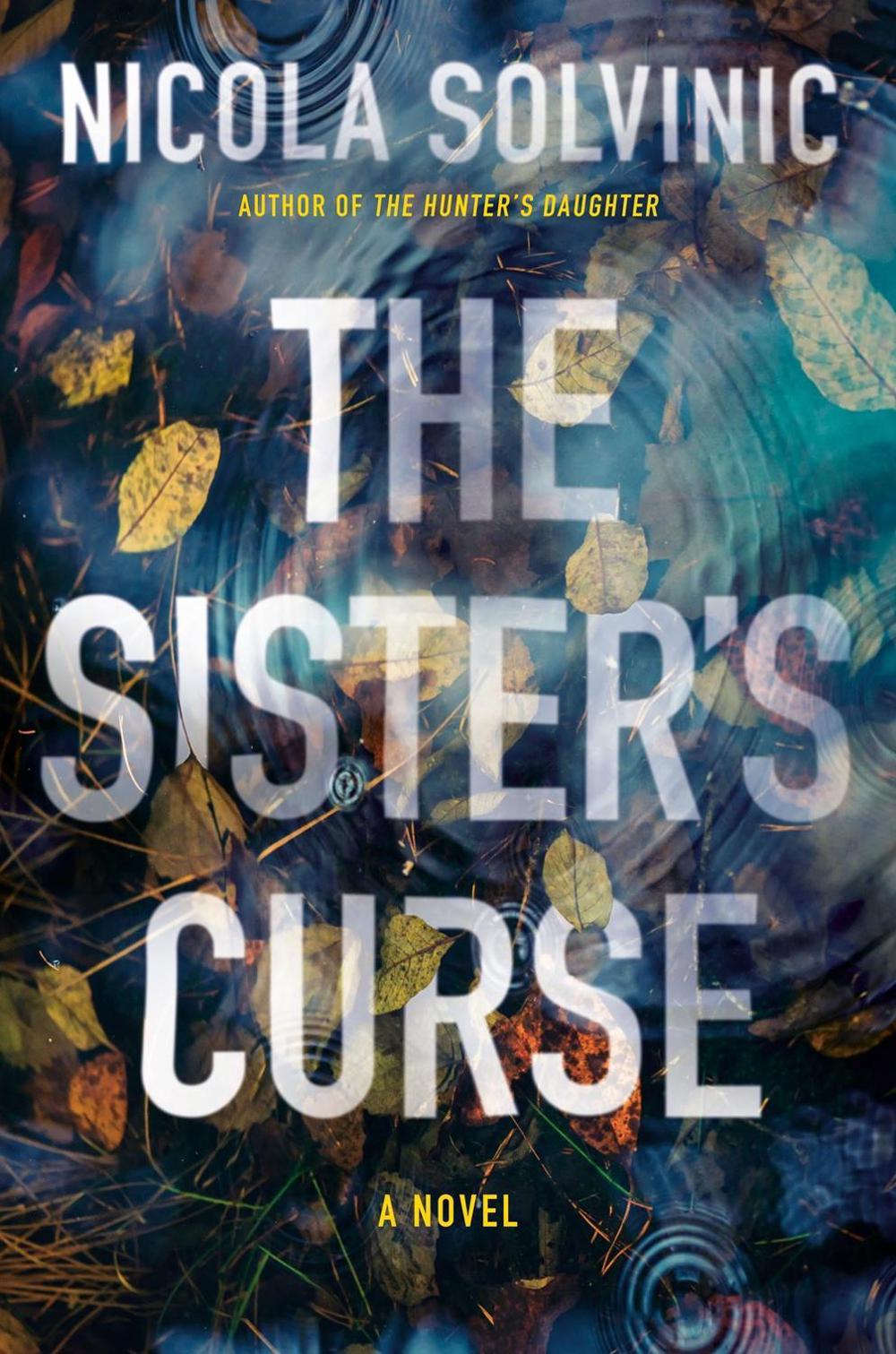The Sister's Curse by Nicola Solvinic - ISBN: 9780593639757