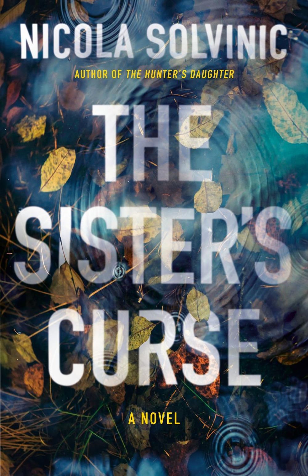 The Sister's Curse by Nicola Solvinic - ISBN: 9780593639764
