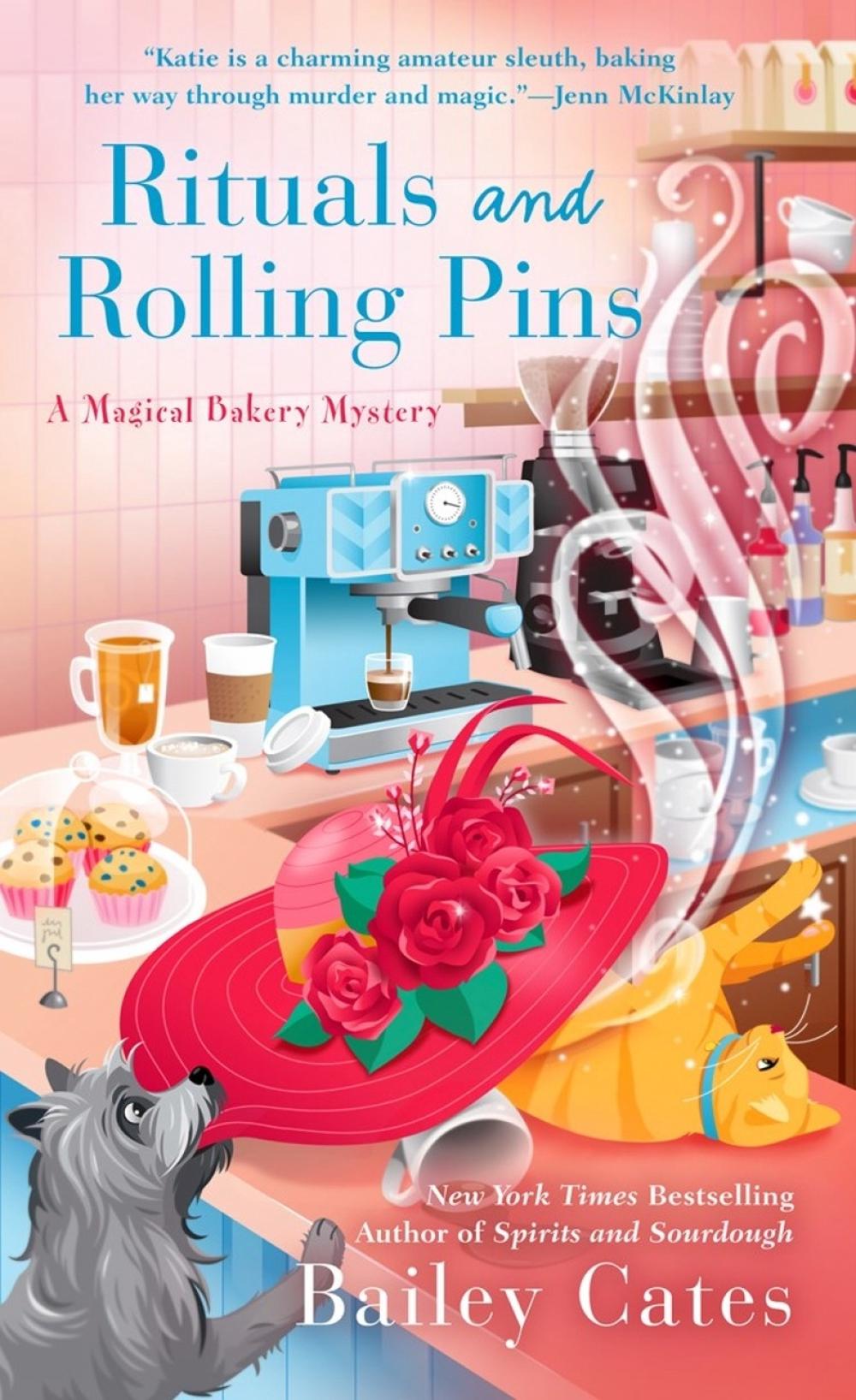 Rituals and Rolling Pins by Bailey Cates - ISBN: 9780593641514