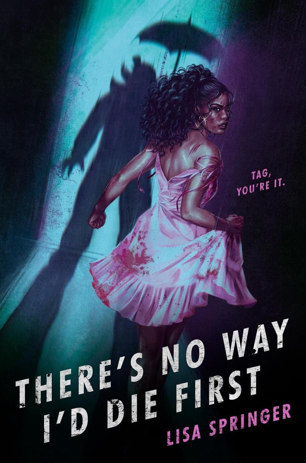 There's No Way I'd Die First by Lisa Springer - ISBN: 9780593643174