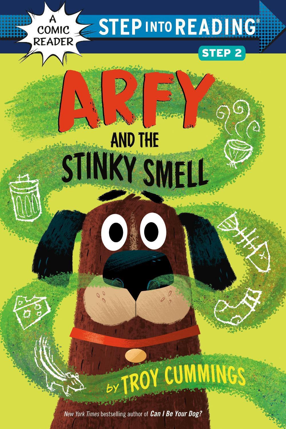 Arfy and the Stinky Smell by Troy Cummings - ISBN: 9780593643709