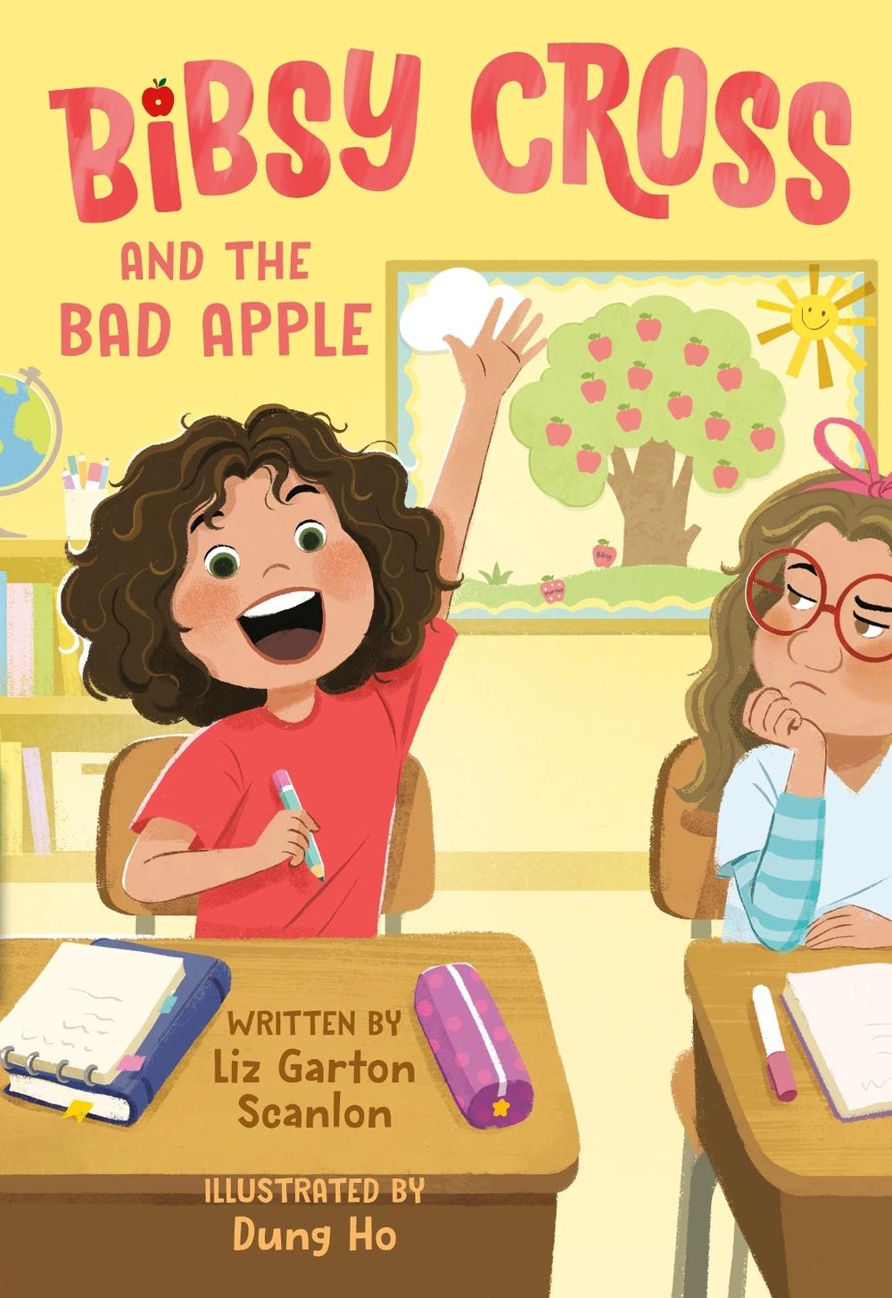 Bibsy Cross and the Bad Apple by Liz Garton Scanlon - ISBN: 9780593644409
