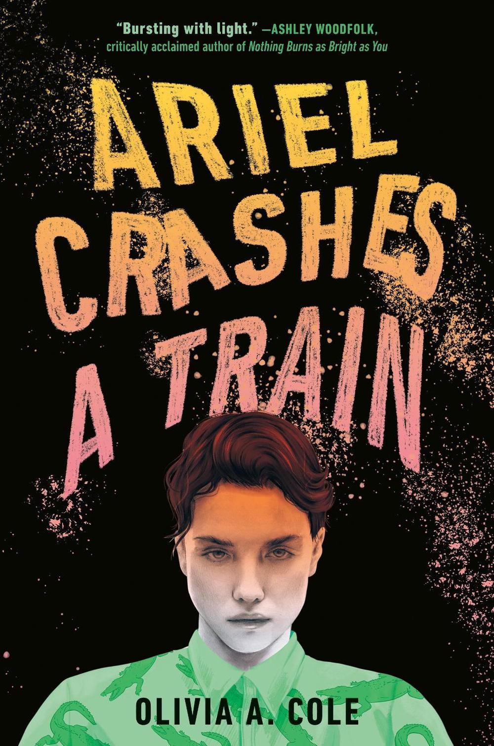 Ariel Crashes a Train by Olivia A. Cole - ISBN: 9780593644669