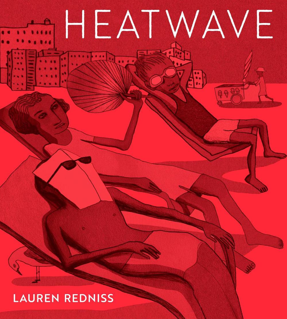 Heatwave by Lauren Redniss - ISBN: 9780593645949