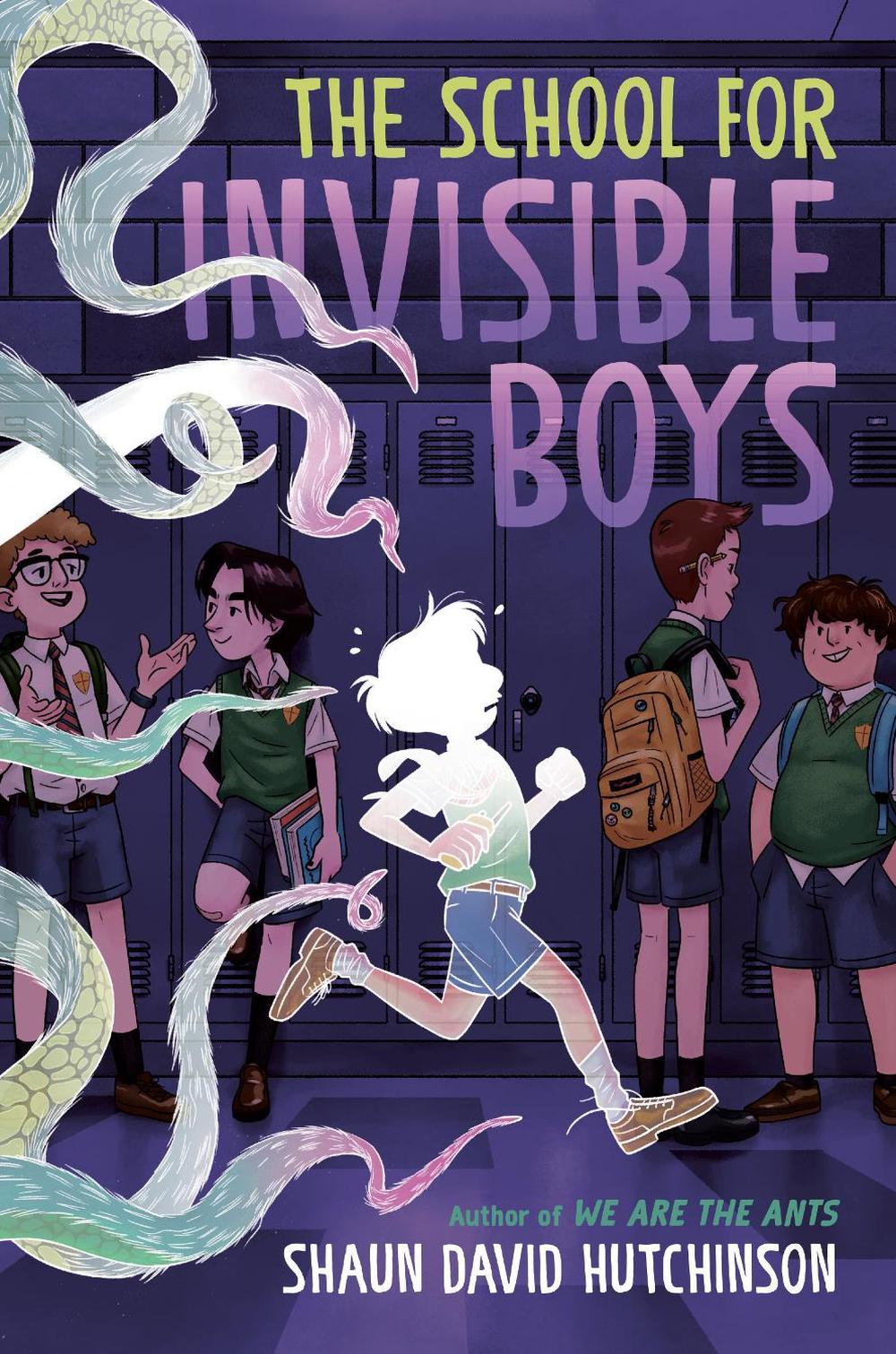 The School for Invisible Boys by Shaun David Hutchinson - ISBN: 9780593646298