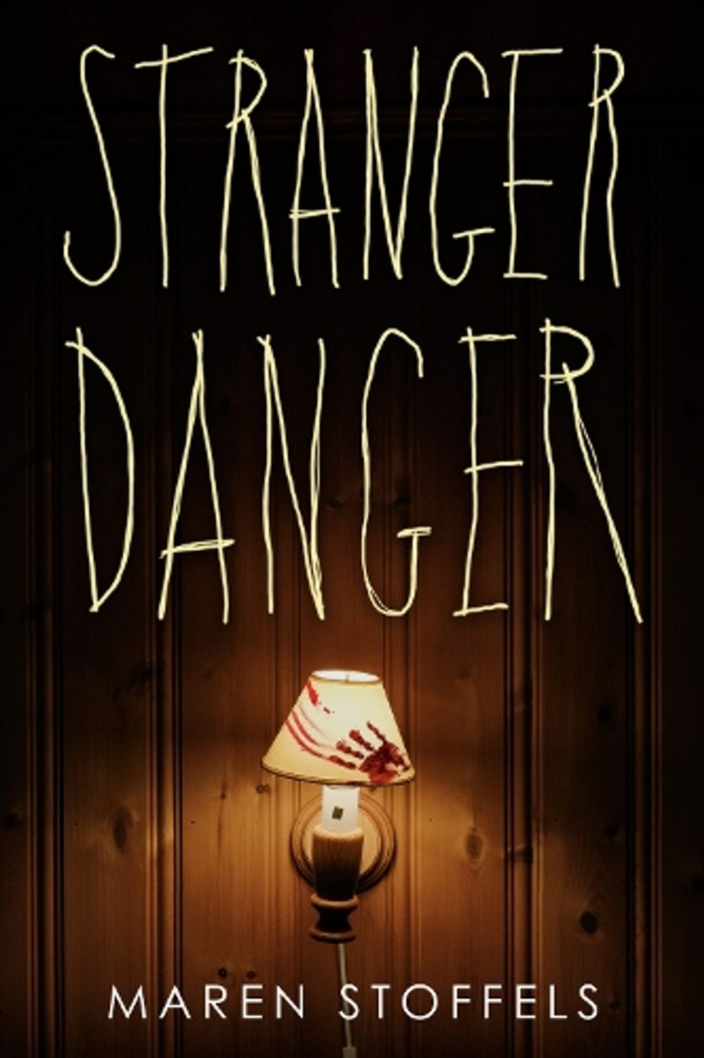Stranger Danger by Maren Stoffels - ISBN: 9780593647448