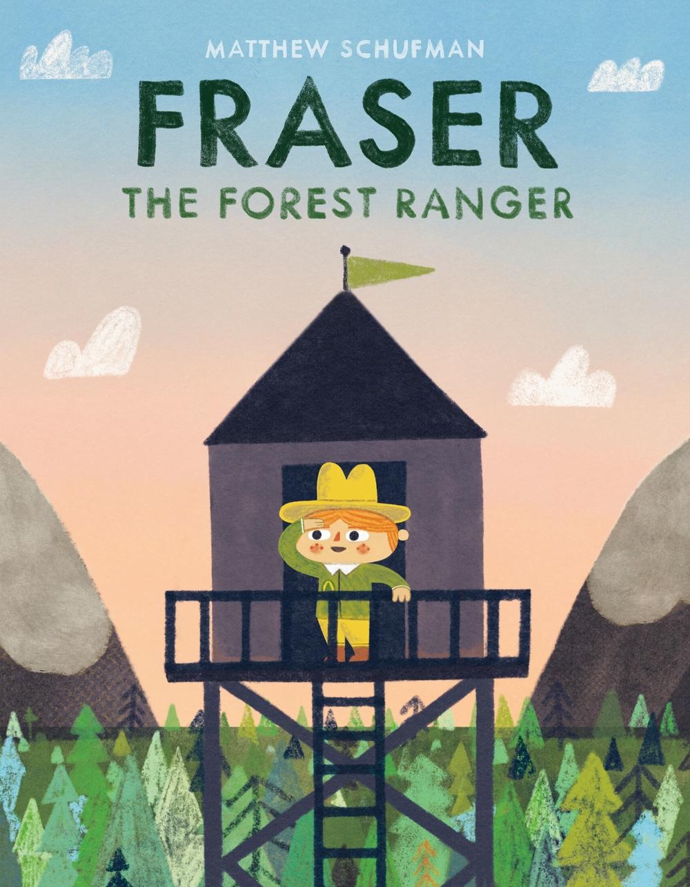Fraser the Forest Ranger by Matthew Schufman - ISBN: 9780593648278