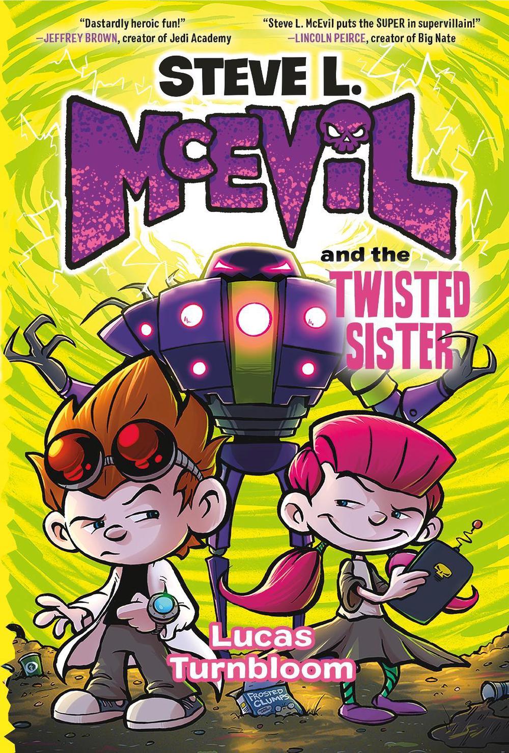 Steve L. McEvil and the Twisted Sister by Lucas Turnbloom - ISBN: 9780593649589
