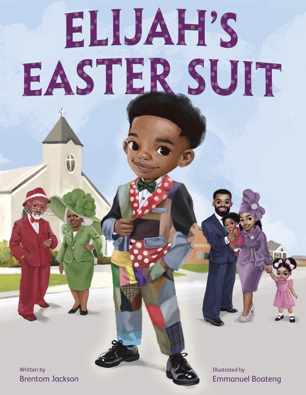 Elijah's Easter Suit by Brentom Jackson - ISBN: 9780593649954